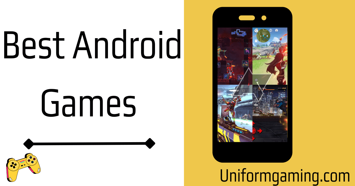 Best Games for Android