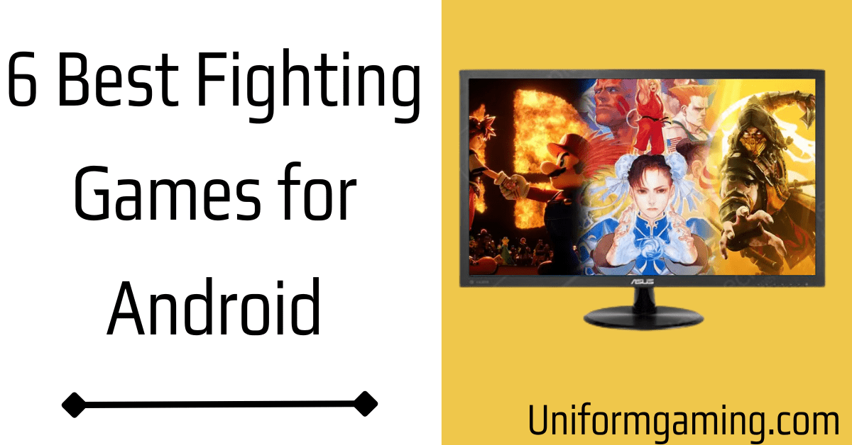 6 Best Fighting Games for Android