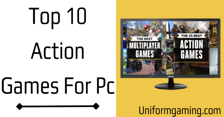 Top 10 Action Games for Pc