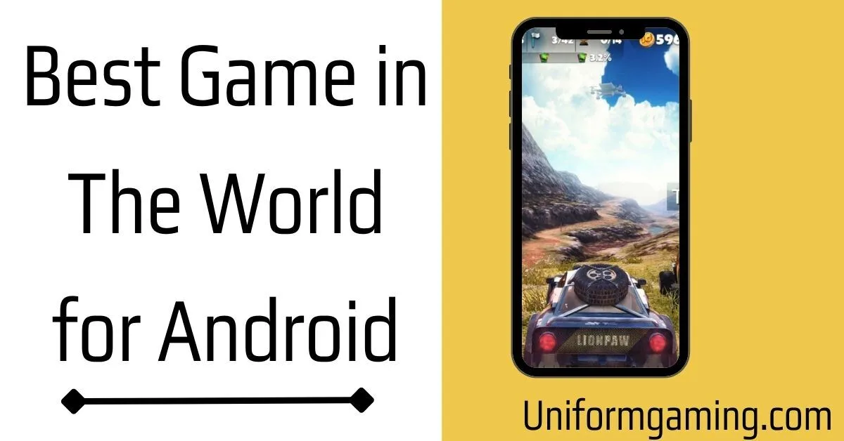 Best Game in The World for Android